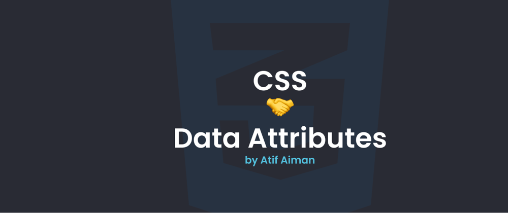 CSS 🤝 HTML Data Attributes