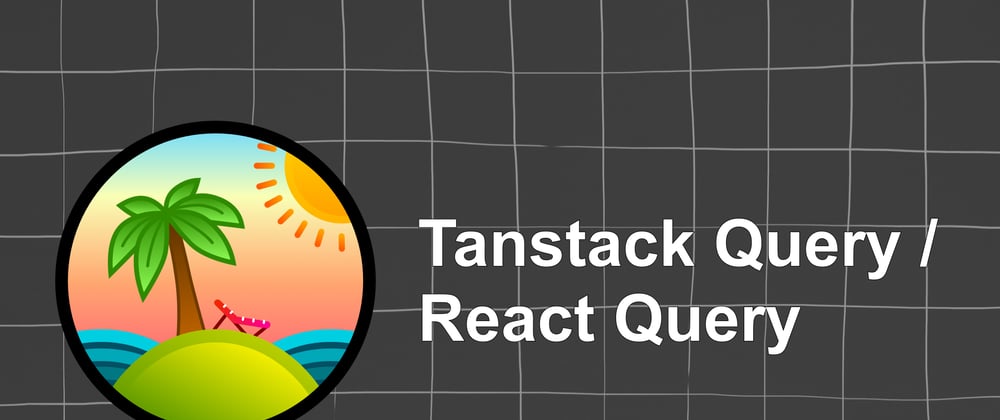 Cover image for Tanstack Query / React Query 🌸