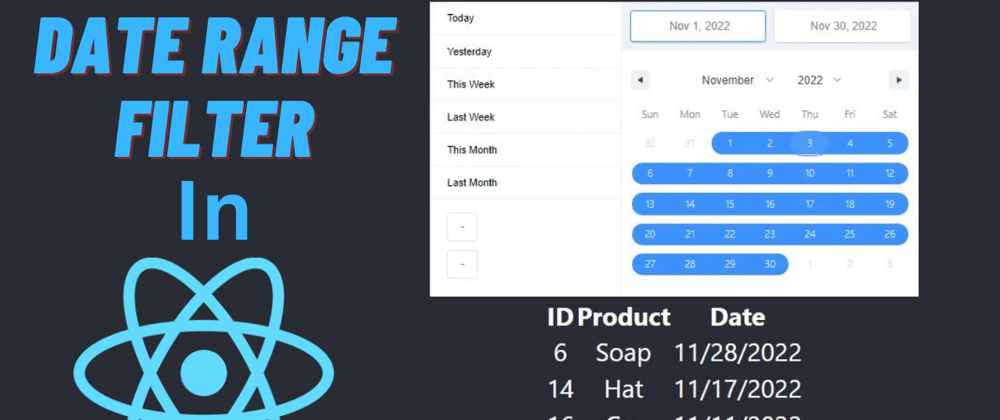 Cover image for How To Make Date Range Filter in React JS