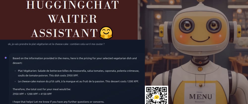 Cover image for 🤗 HuggingChat assistant : ask waiter for menu & advices