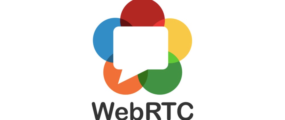 Cover image for WebRTC For Beginners