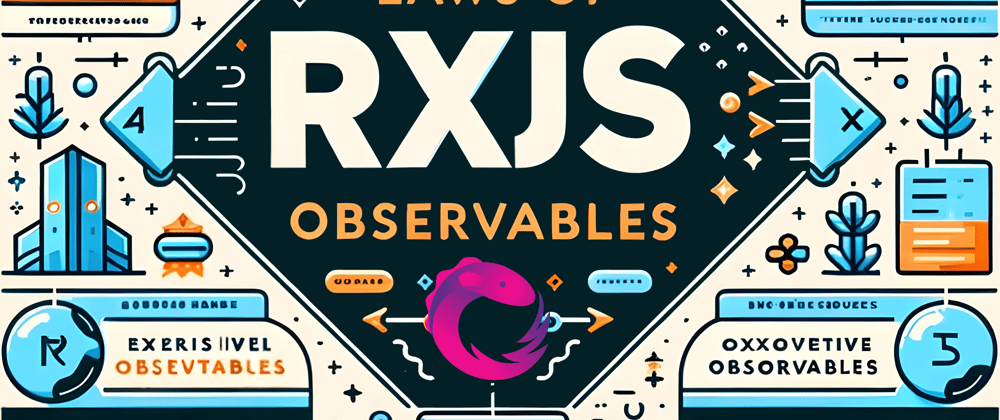 Cover image for 4 Laws of RxJS Observables