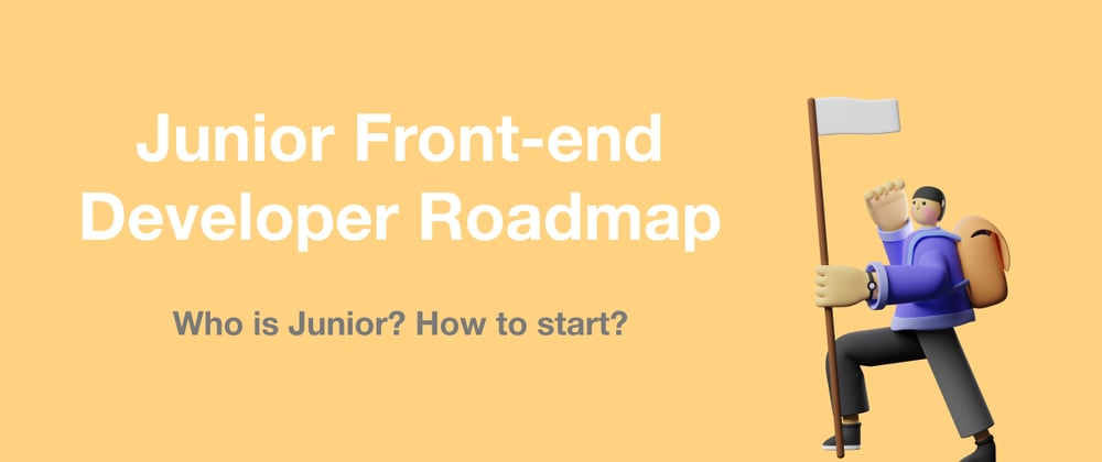 Cover image for Junior Front-end Developer Roadmap