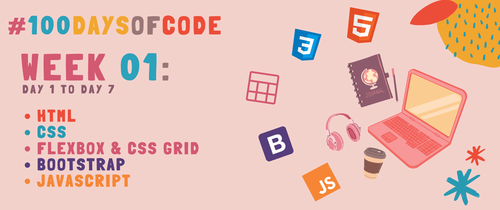 Cover image for Week 1 of #100DaysOfCode Challenge | Our experience & Projects