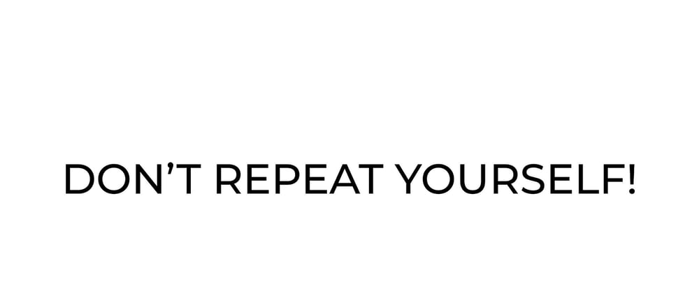 DRY (Don't Repeat Yourself) in Programming ⚡️