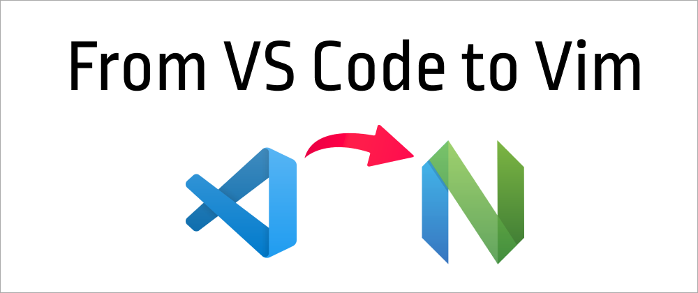 Cover image for Vim for The VS Code User: Part 1 - Initial Setup