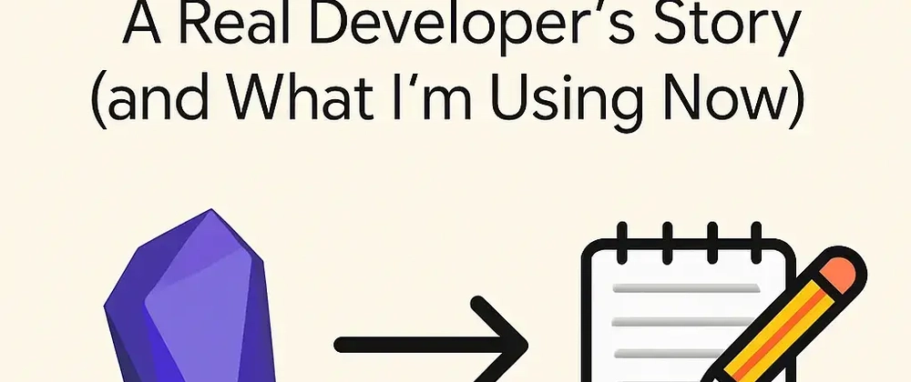 Why I switched from obsidian: A real developer’s story and what I’m using now