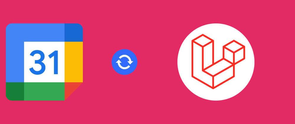 Cover image for Compact Guide: How to sync Google calendar with Laravel