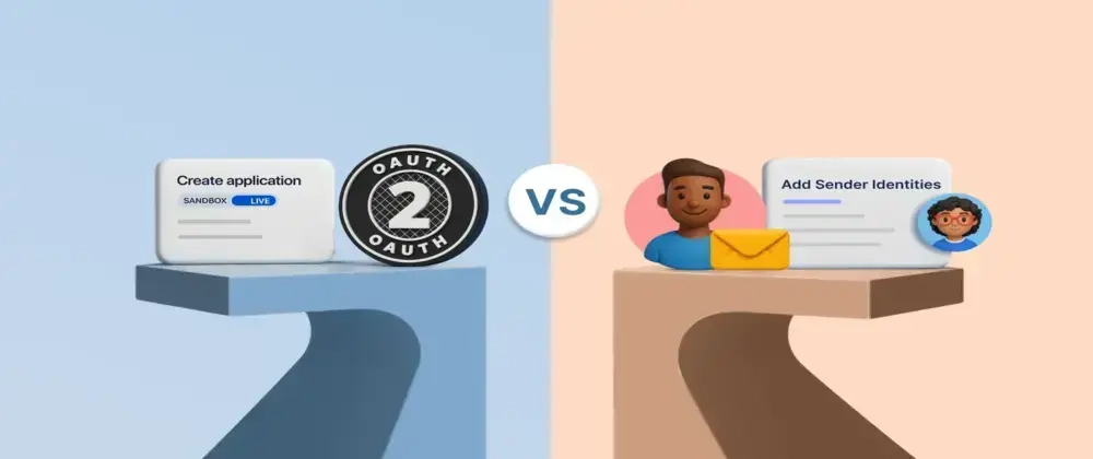 OAuth vs. Sender Identities: Which One Should You Use?