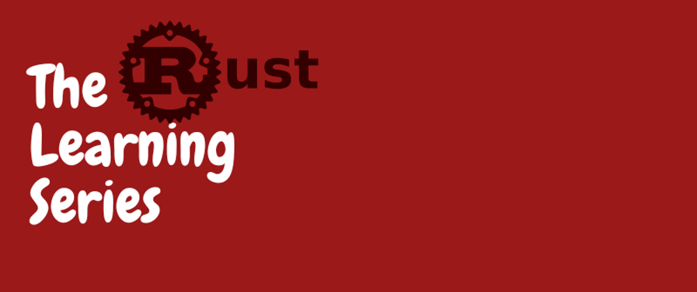 Cover image for Learning Rust 🦀: 12 - Basic enum