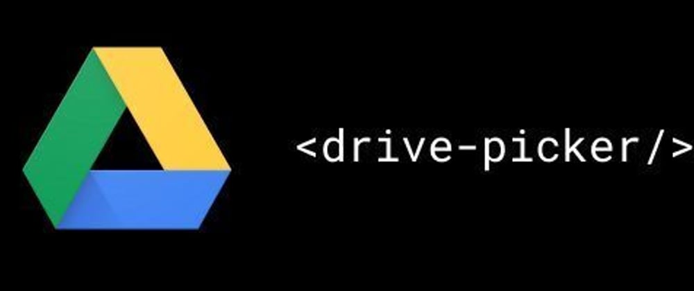 Cover image for Apps Script and Drive Picker: A new, easier way