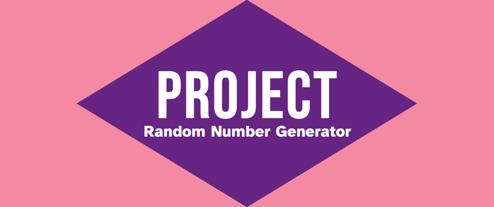 Cover image for Project: Random Number Generator But Excluding The Previous Entry