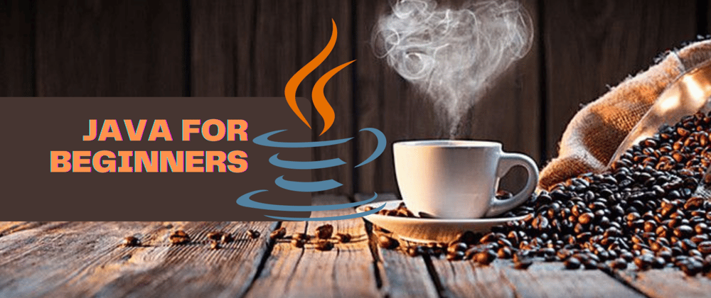 Cover image for JAVA Basics #7 - Arrays