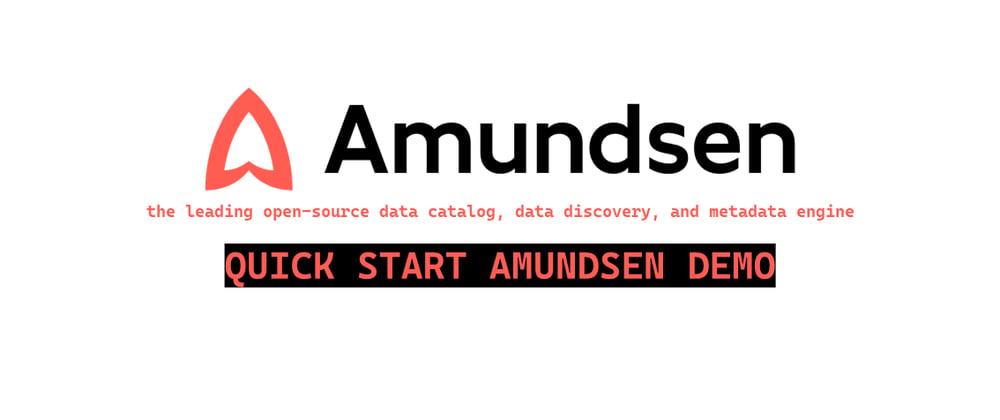 Cover image for Quick Start Guide to Amundsen Demo 🚀