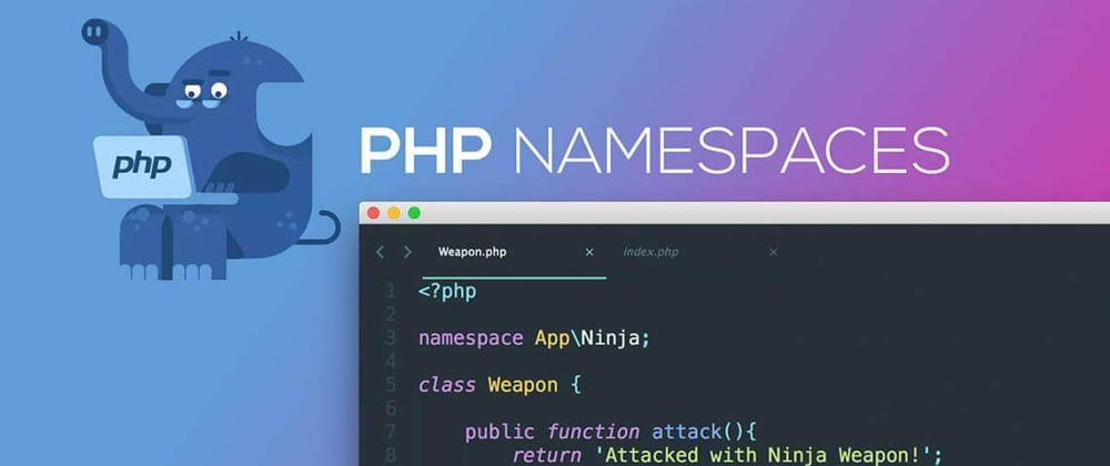 Cover image for PHP Namespaces