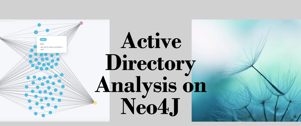 Cover image for 🕵️ Active Directory Groups audit w. Neo4J