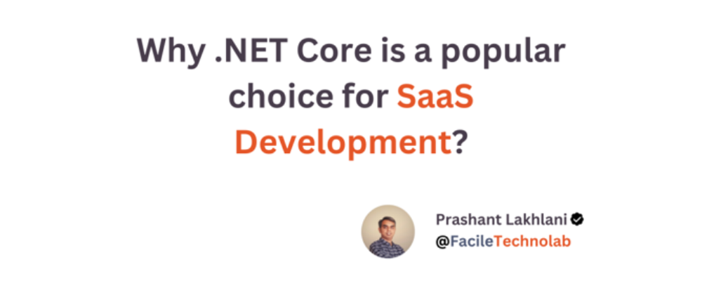 Cover image for Why .NET Core is a popular choice for SaaS Development?