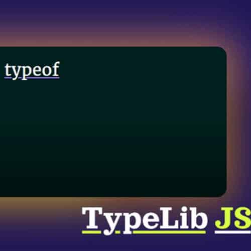 Cover image for Introducing TypeLib JS - simplified type detection and debugging