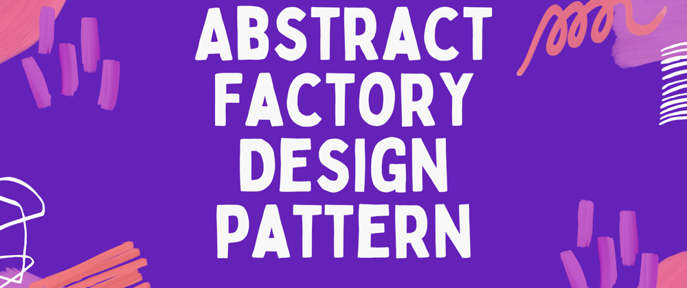 Cover image for Mastering the Abstract Factory Design Pattern in Python