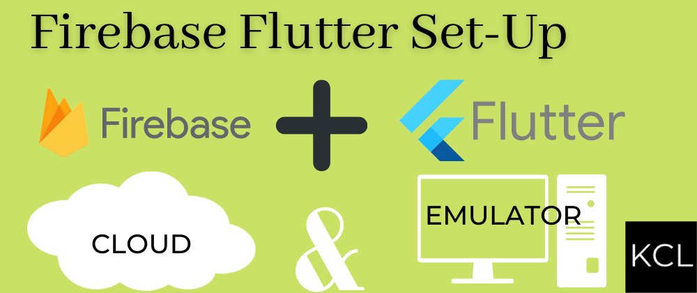 Cover image for Flutter Firebase Setup | Cloud & Emulator