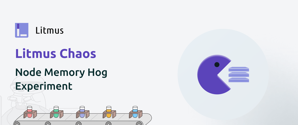 LitmusChaos: Node Memory Hog Experiment