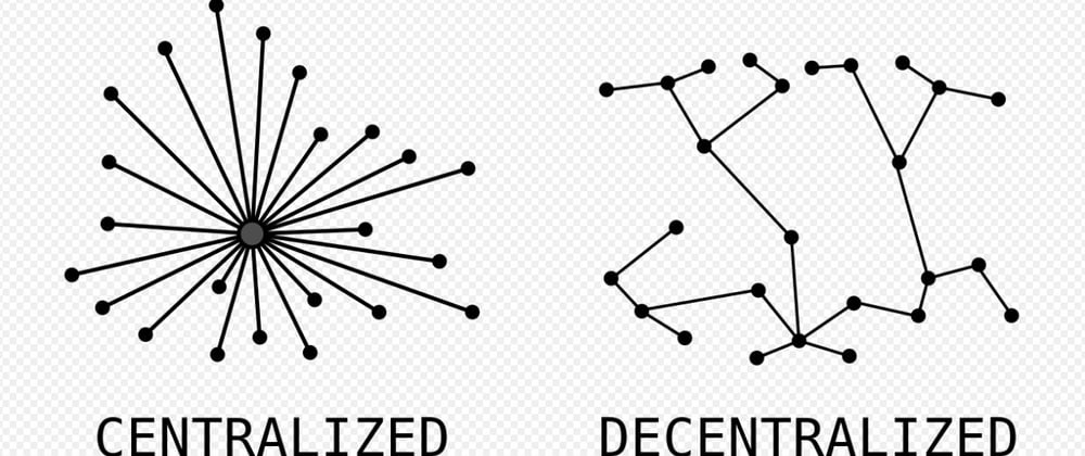 Cover image for What is Decentralized? (Blockchain_Post_02)