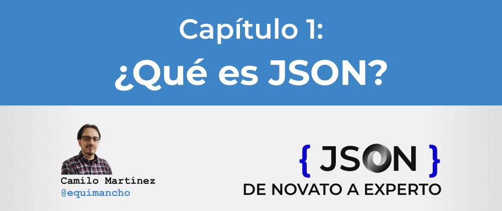 Cover image for Curso JSON - 1. ¿Qué es JSON?