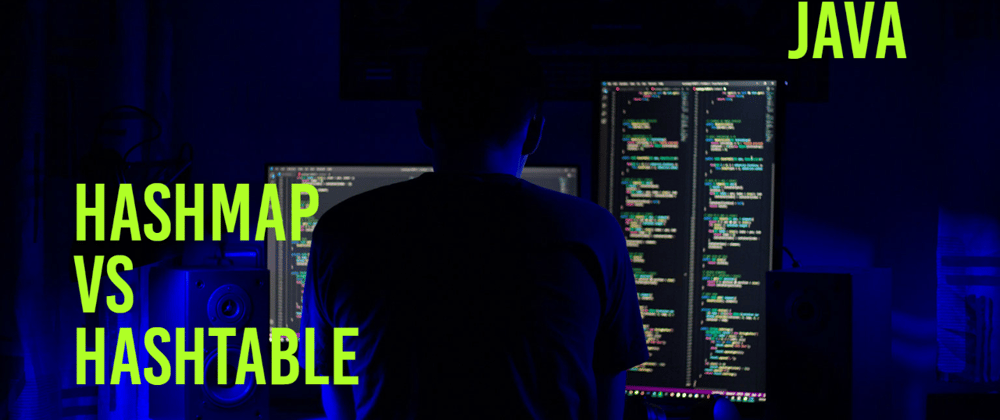 Cover image for What are the differences between a HashMap and a hash table in Java ?