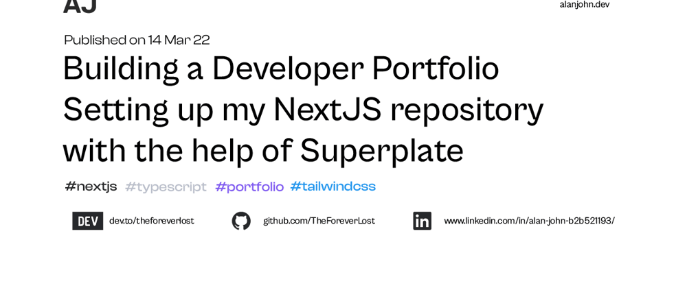 Cover image for Building a Developer Portfolio: Setting up my NextJS repository with the help of Superplate