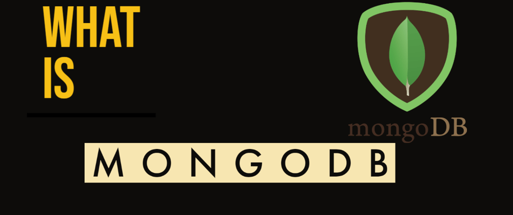 Cover image for What is MongoDB ?