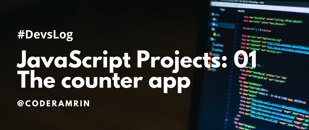 Cover image for How to build a counter app with JavaScript