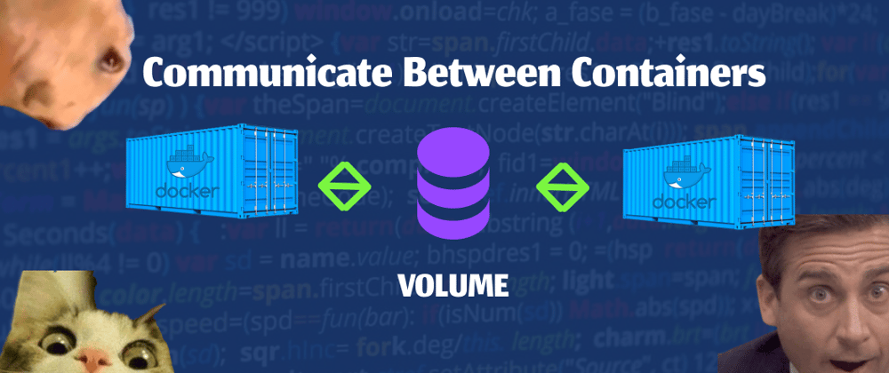 Cover image for Tutorial: Docker - Communicate Between Containers