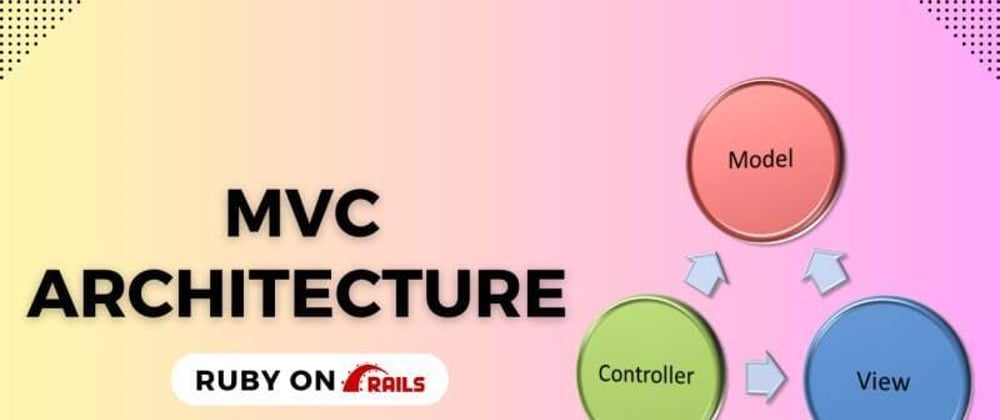 Cover image for 🚀 Ruby on Rails: MVC and you!