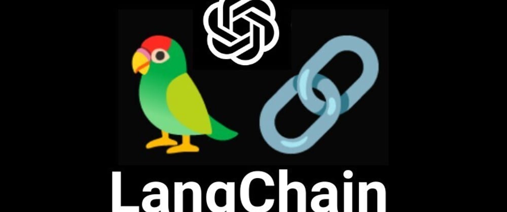 Cover image for Part 3: Building Powerful Chains and Agents in LangChain