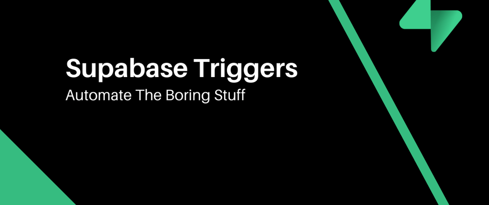 Automate Database Processes: Supabase Triggers