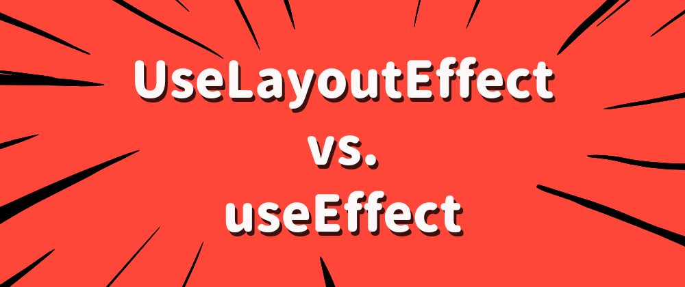 Cover image for I used useLayoutEffect