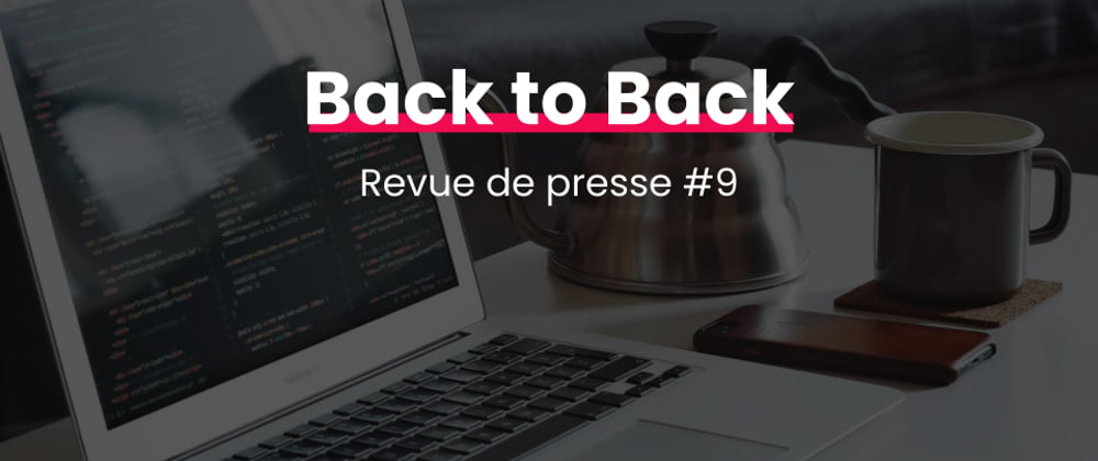 Cover image for Back to Back #9 - Back-end news by SFEIR