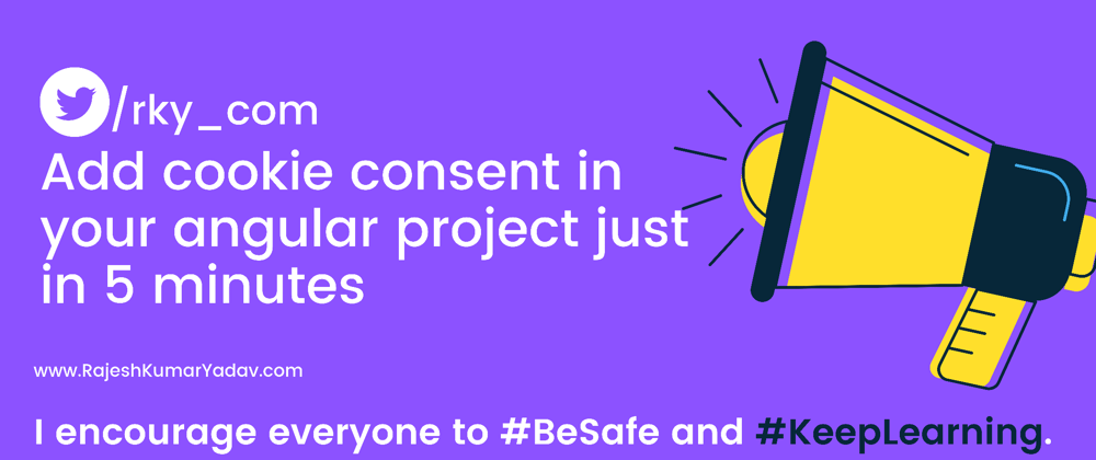 Cover image for Angular : Add cookie consent in your angular project just in 5 minutes #trending