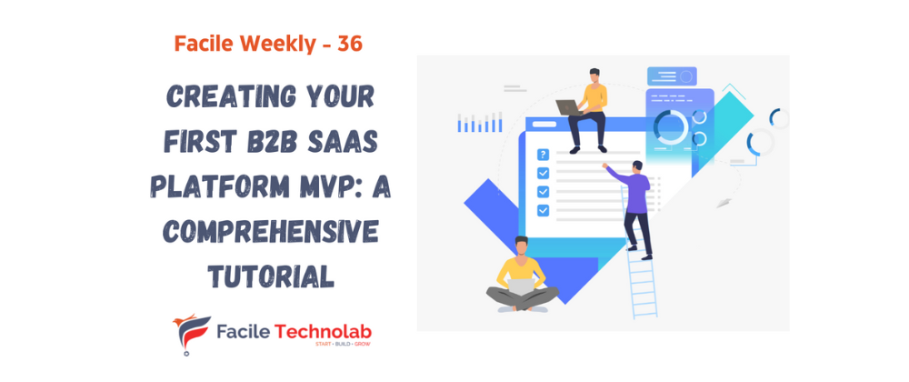 Cover image for Creating Your First B2B SaaS Platform MVP: A Comprehensive Tutorial