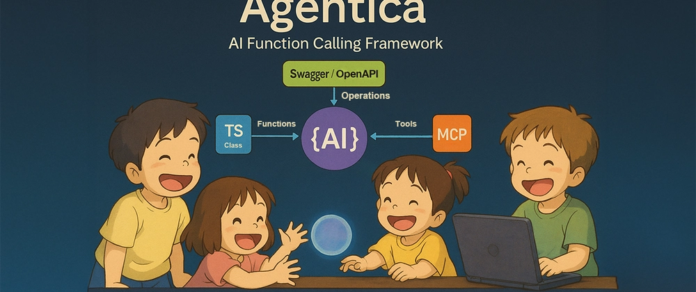 [Boost] Agentica, Every TypeScript Developer is an AI Developer (AI function calling framework)