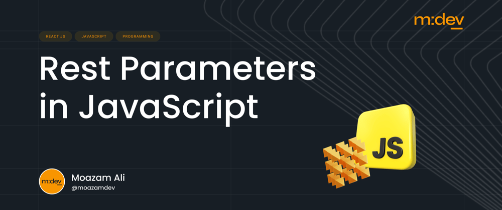 Cover image for Function Rest Parameters in JavaScript