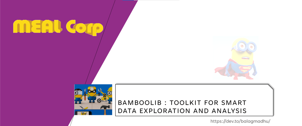 Cover image for Bamboolib : Toolkit for Smart Data Exploration and Analysis