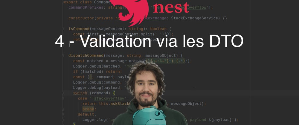 Cover image for Cursus NestJS - Validation via les DTO