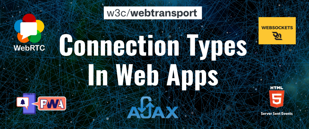 Cover image for Connection Types In Web Apps