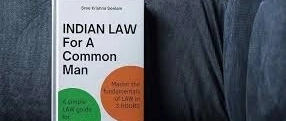 Indian law: A Common Man's Ultimate Guide To Justice By Sree Krishna Seelam