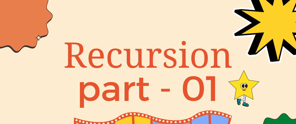 Cover image for Recursion : Part - 01