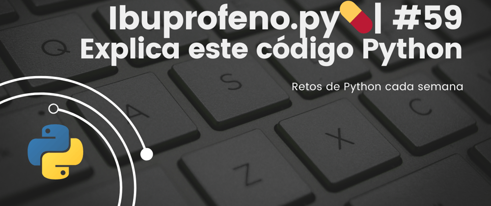 Cover image for Ibuprofeno.py💊| #59: Explica este código Python