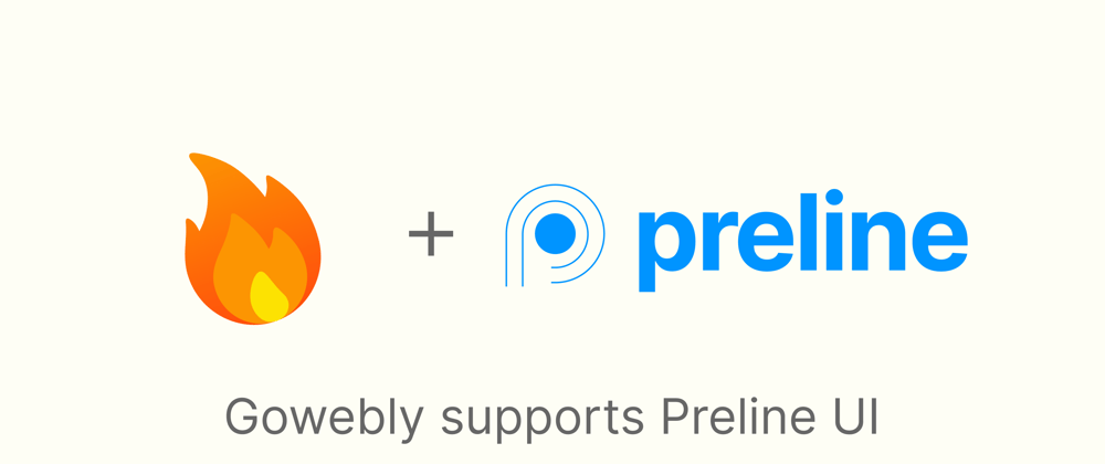 Cover image for Preline UI + Gowebly CLI = ❤️