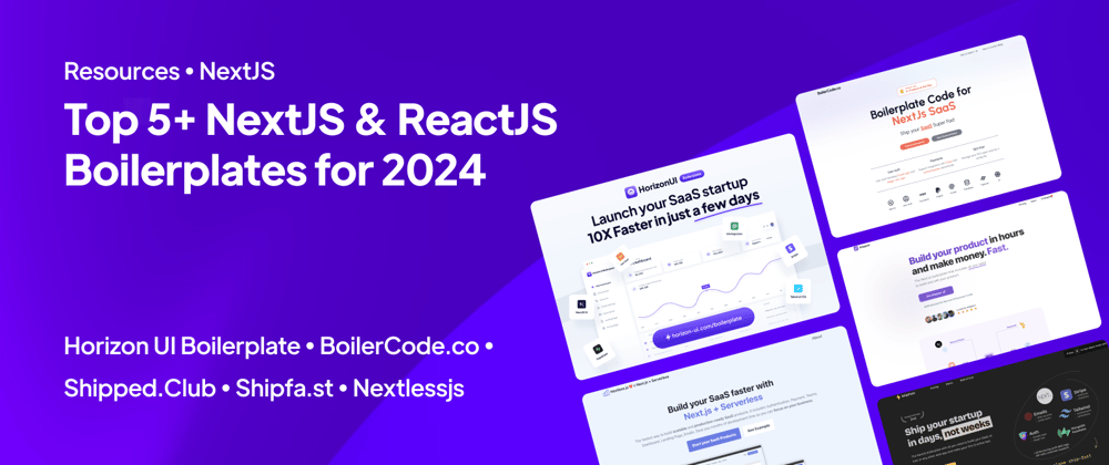 Cover image for Top 5+ NextJS & ReactJS Boilerplates for 2024