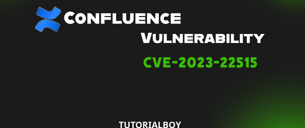 Cover image for Confluence Vulnerability (CVE-2023-22515): A Deep Dive into Atlassian Bamboo's Chain Security Landscape